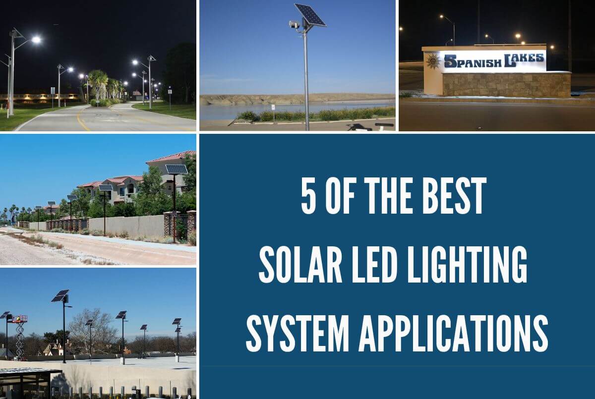 5 of the Best  Solar LED Lighting  System Applications