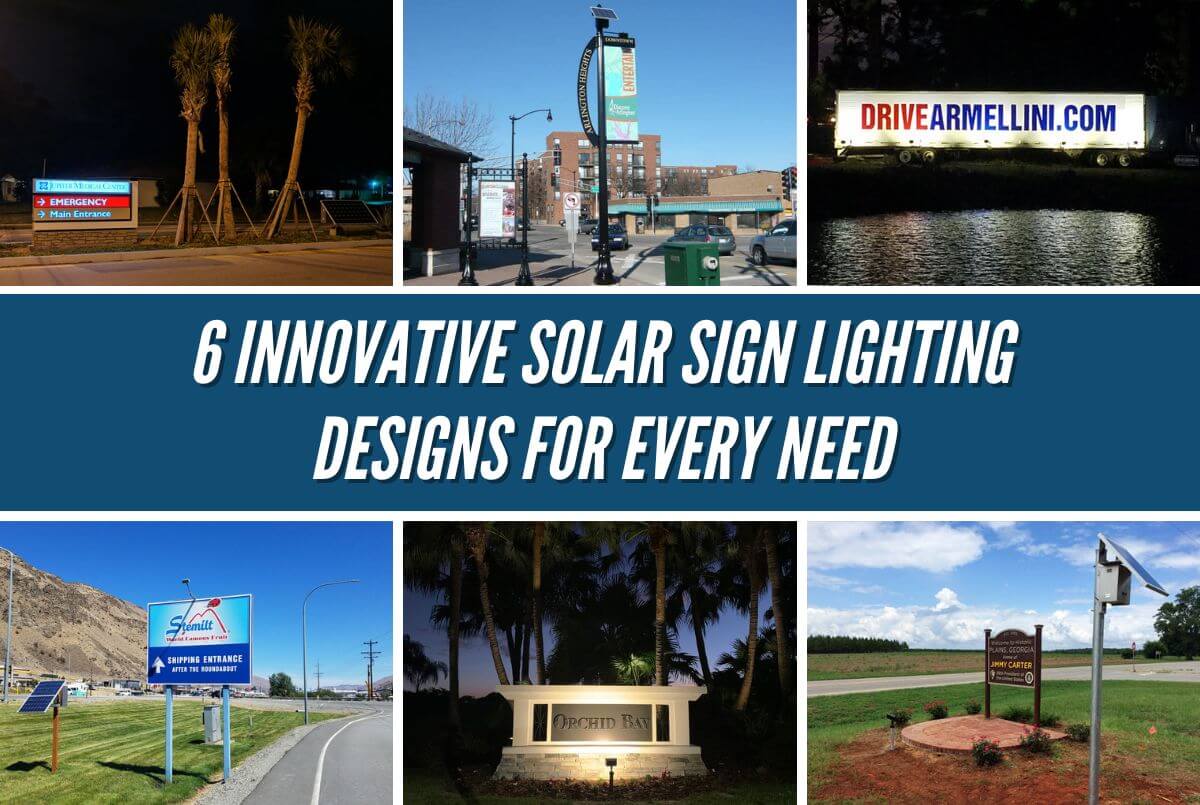 6 Innovative Solar Sign Lighting Designs for Every Need