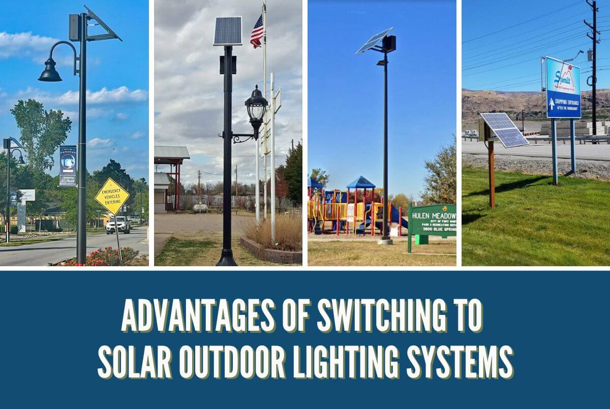 Advantages of Switching to Solar Outdoor Lighting Systems