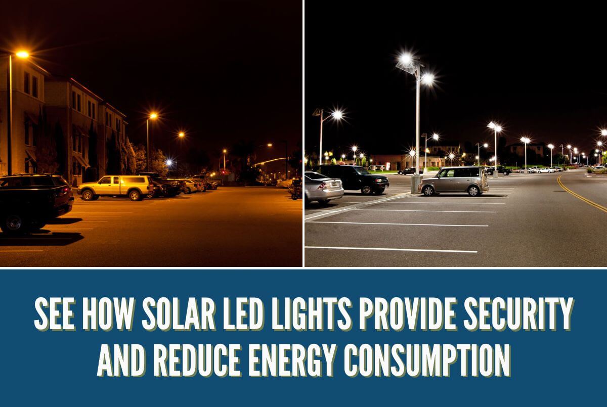 Solar LED Lights Provide Security and Reduce Energy Consumption