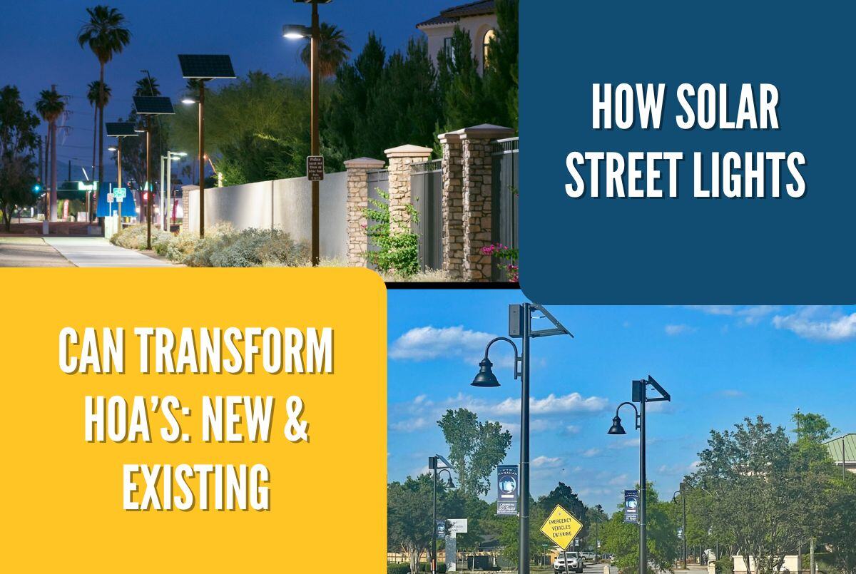 How Solar Street Lights Can Transform New and Existing HOAs