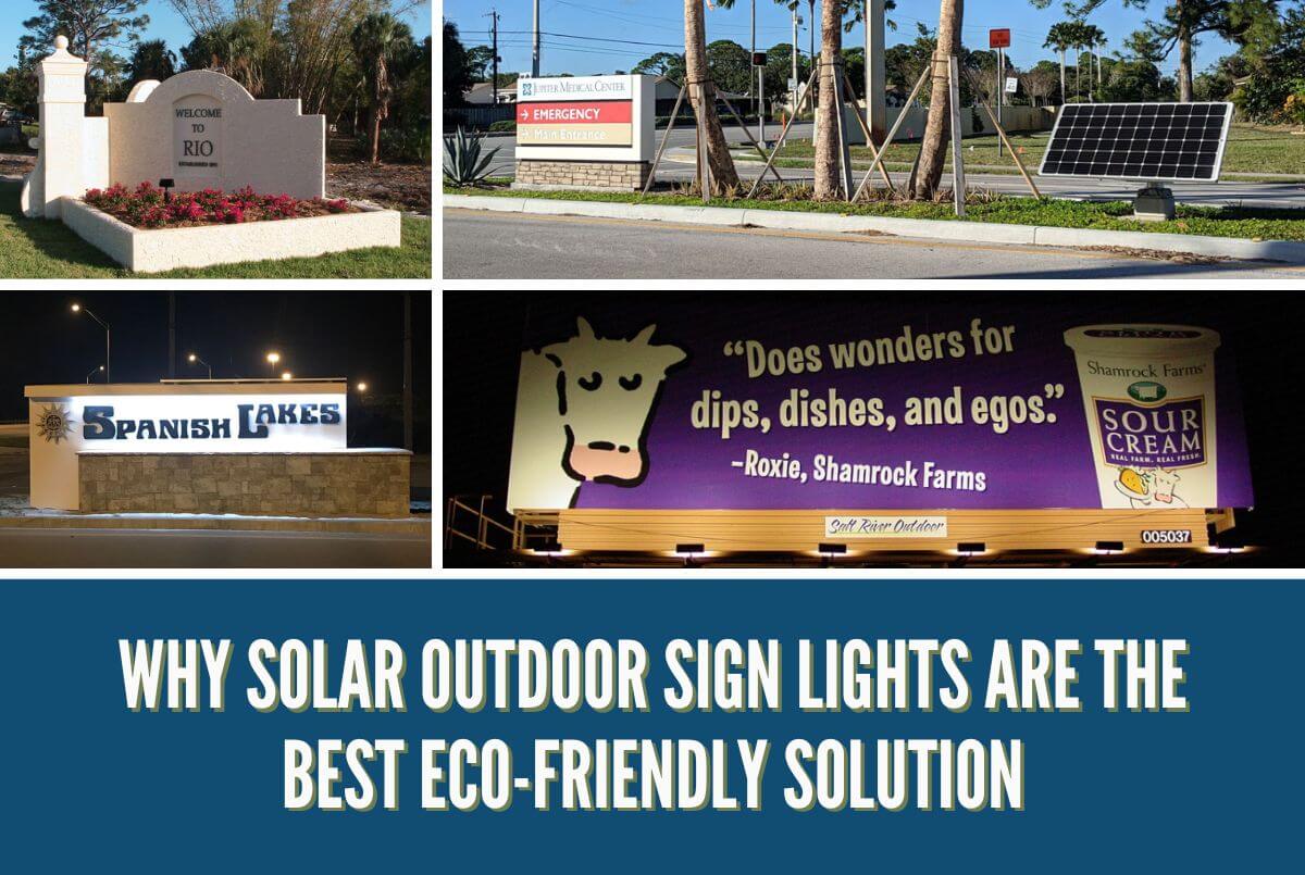 Why Solar Outdoor Sign Lights Are the Best Eco-Friendly Solution