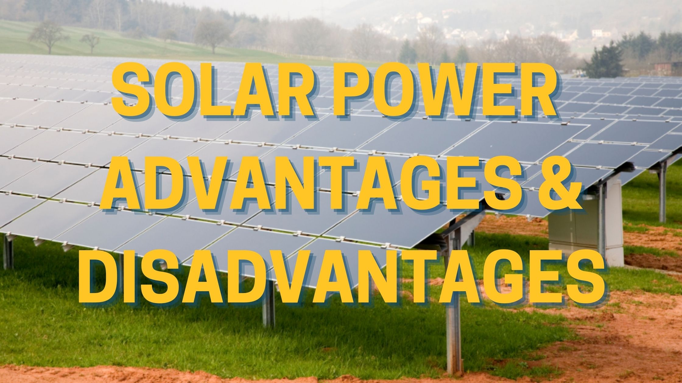 What are 10 Advantages of Solar Energy? Discover the Benefits Now!
